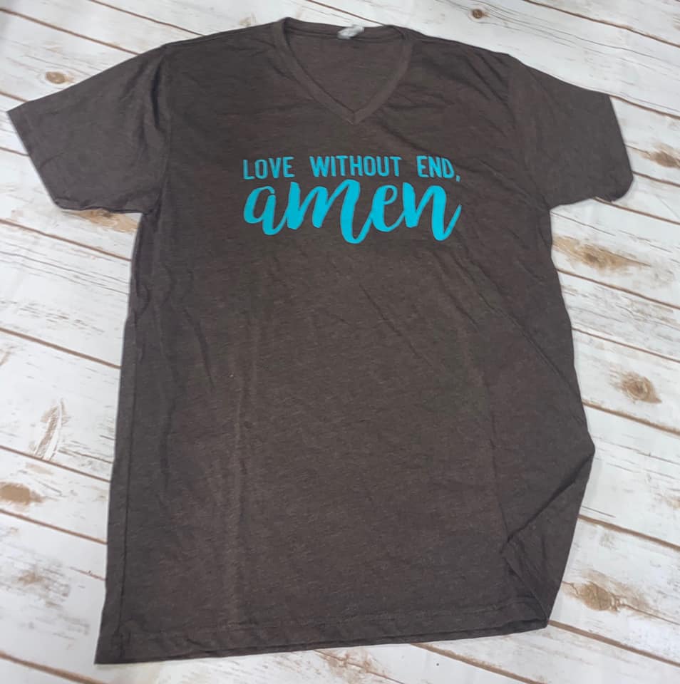 Love Without End, Amen Tee