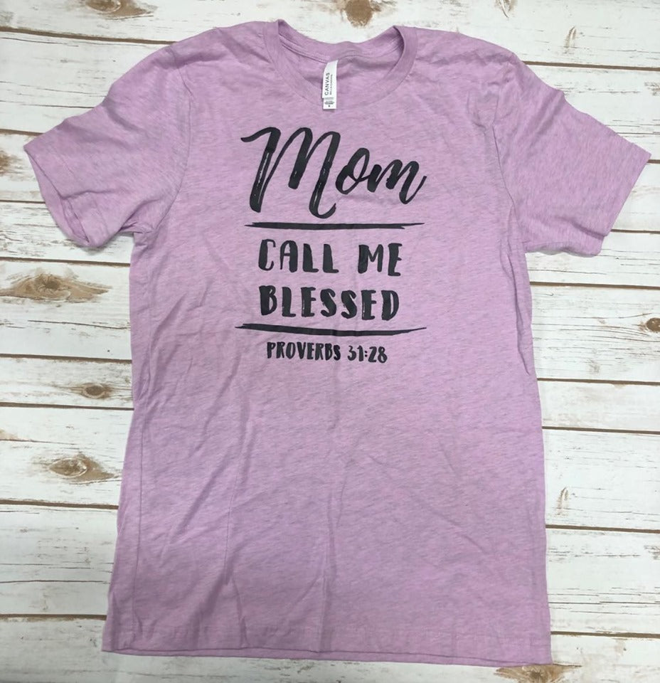 Mom- Call Me Blessed Tee