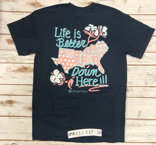 It’s a Girl Thing T-Shirt Life is better down here